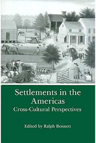 Settlements in the Americas: Cross-Cultural Perspectives