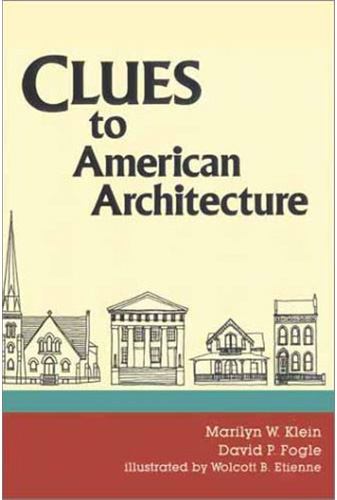 Clues to American Architecture 