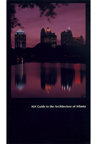 AIA Guide to the Architecture of Atlanta